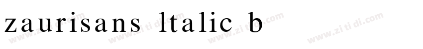 zaurisans ltalic b字体转换